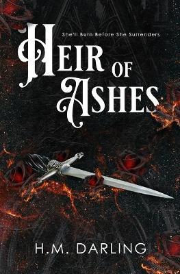 Heir of Ashes - H. M. Darling