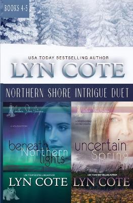 Northern Shore Intrigue Duet - Lyn Cote