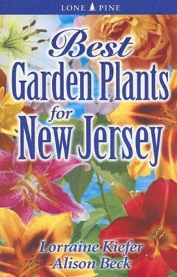 Best Garden Plants for New Jersey - Lorraine Kiefer