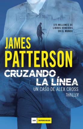 Cruzando La Linea - James Patterson