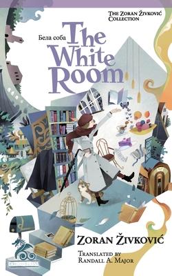 The White Room - Zoran Zivkovic