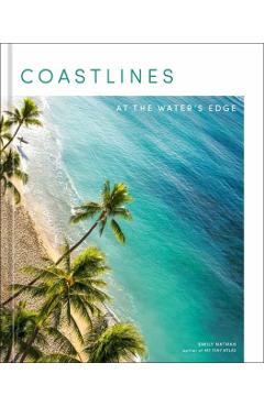 Coastlines: At the Water's Edge - Emily Nathan