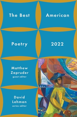The Best American Poetry 2022 - David Lehman