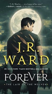 Forever: Volume 2 - J. R. Ward