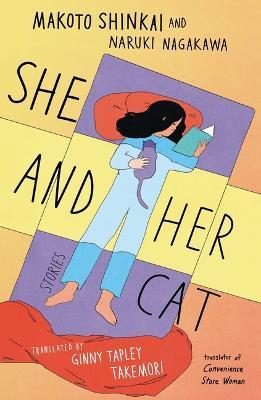 She and Her Cat: Stories - Makoto Shinkai