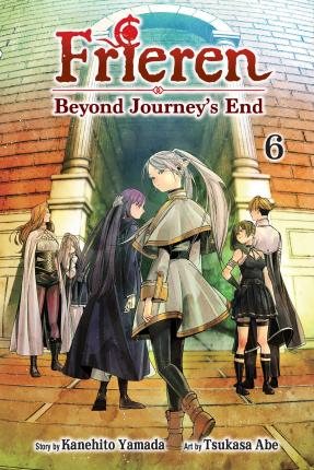 Frieren: Beyond Journey's End, Vol. 6: Volume 6 - Kanehito Yamada