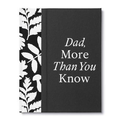 Dad, More Than You Know: A Keepsake Fill-In Gift Book to Show Your Appreciation for Dad - Amelia Riedler