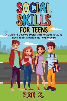 Social Skills for Teens - Zoe S