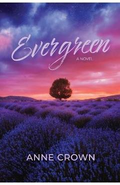 Coperta cărții 'Evergreen - Anne Crown'