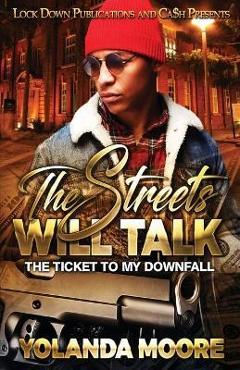 Coperta cărții 'The Streets Will Talk - Yolanda Moore'