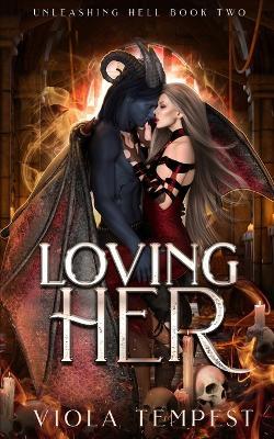 Loving Her - Viola Tempest