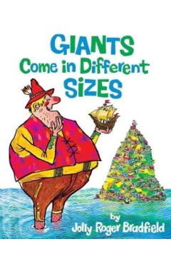 Giants Come in Different Sizes - Jolly Roger Bradfield