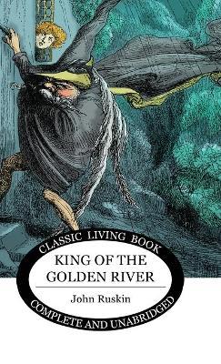King of the Golden River - John Ruskin