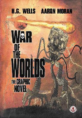 War of the Worlds: The Graphic Novel - H. G. Wells