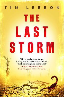 The Last Storm - Tim Lebbon