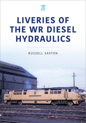 Liveries of the Wr Diesel Hydraulics - Russell Saxton