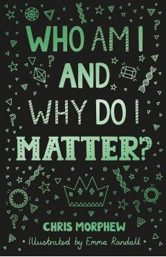 Who Am I and Why Do I Matter? - Chris Morphew