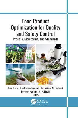 Food Product Optimization for Quality and Safety Control: Process, Monitoring, and Standards - Juan Carlos Contreras-esquivel