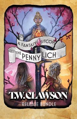 The Penny Lich: A Fantasy Sitcom - Tyler Clawson