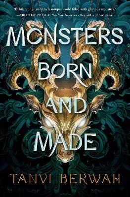 Monsters Born and Made - Tanvi Berwah