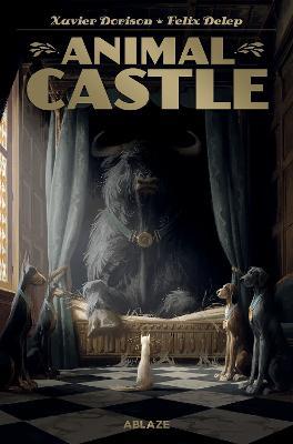 Animal Castle Vol 1 - Xavier Dorison