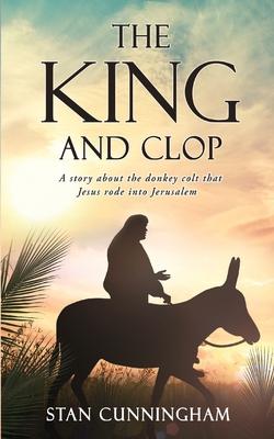 The KING and Clop - Stan Cunningham