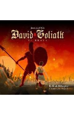 Coperta cărții 'Journeys of Faith David & Goliath: Be Brave - Ruth Billingsley'