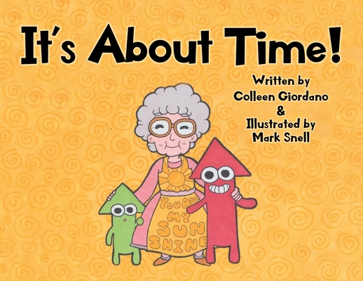 It's About Time! - Colleen Giordano
