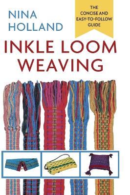 Inkle Loom Weaving - Nina Holland