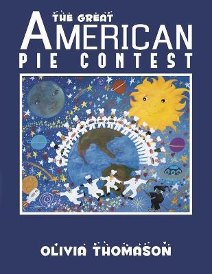 The Great American Pie Contest - Olivia Thomason