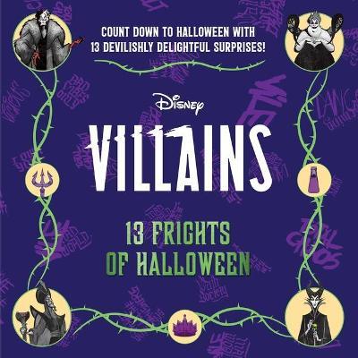 Disney Villains: 13 Frights of Halloween (2022) - Insight Editions
