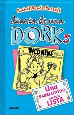 Coperta cărții 'Una Sabelotodo No Tan Lista / Dork Diaries: Tales from a Not-So-Smart Miss Know-It-All - Rachel Renée Russell'