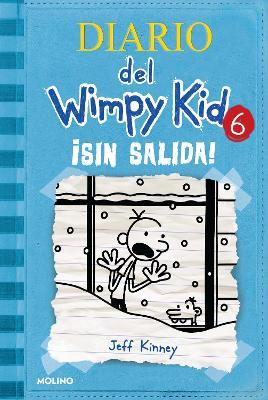 ¡Sin Salida! / Cabin Fever - Jeff Kinney