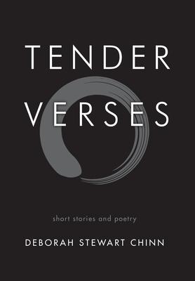 Tender Verses - Deborah Stewart Chinn