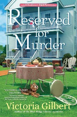 Reserved for Murder: A Booklover's B&b Mystery - Victoria Gilbert