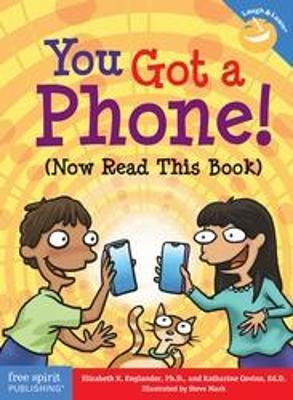 You Got a Phone! (Now Read This Book) - Elizabeth Englander