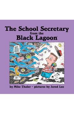 Coperta cărții 'School Secretary from the Black Lagoon - Mike Thaler'