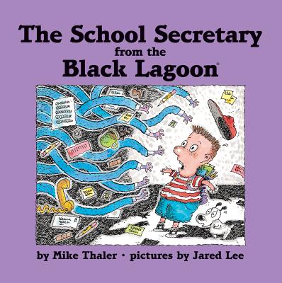 Coperta cărții 'School Secretary from the Black Lagoon - Mike Thaler'