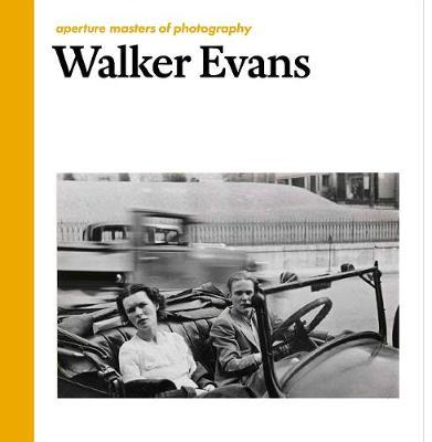 Walker Evans: Aperture Masters of Photography - Walker Evans