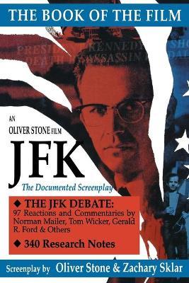 JFK: The Book of the Film - Oliver Stone