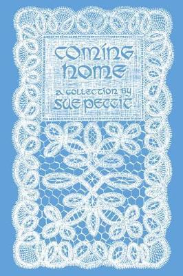 Coming Home: 3 Principles Based Poetry Book - Sue Shellabarger Pettit