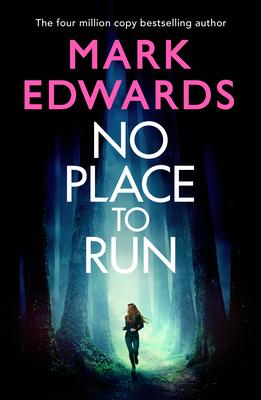 No Place to Run - Mark Edwards