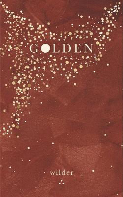 Golden - Wilder Poetry