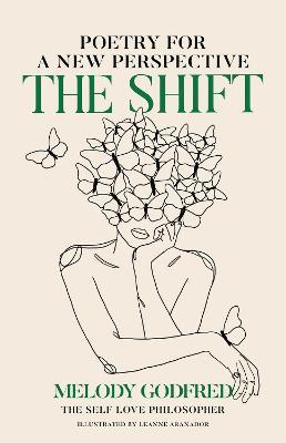 The Shift: Poetry for a New Perspective - Melody Godfred