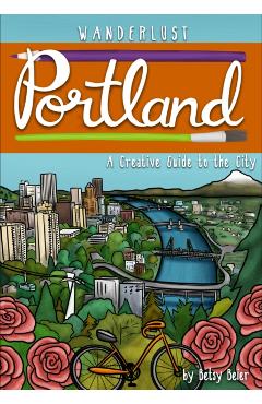 Wanderlust Portland - Betsy Beier