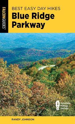 Best Easy Day Hikes Blue Ridge Parkway - Randy Johnson