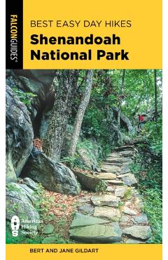 Best Easy Day Hikes Shenandoah National Park - Robert C. Gildart