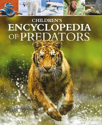Children's Encyclopedia of Predators - Alex Woolf