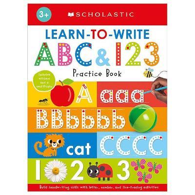 Learn to Write ABC & 123: Scholastic Early Learners (Workbook) - Scholastic