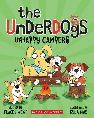 Unhappy Campers (the Underdogs #3) - Tracey West